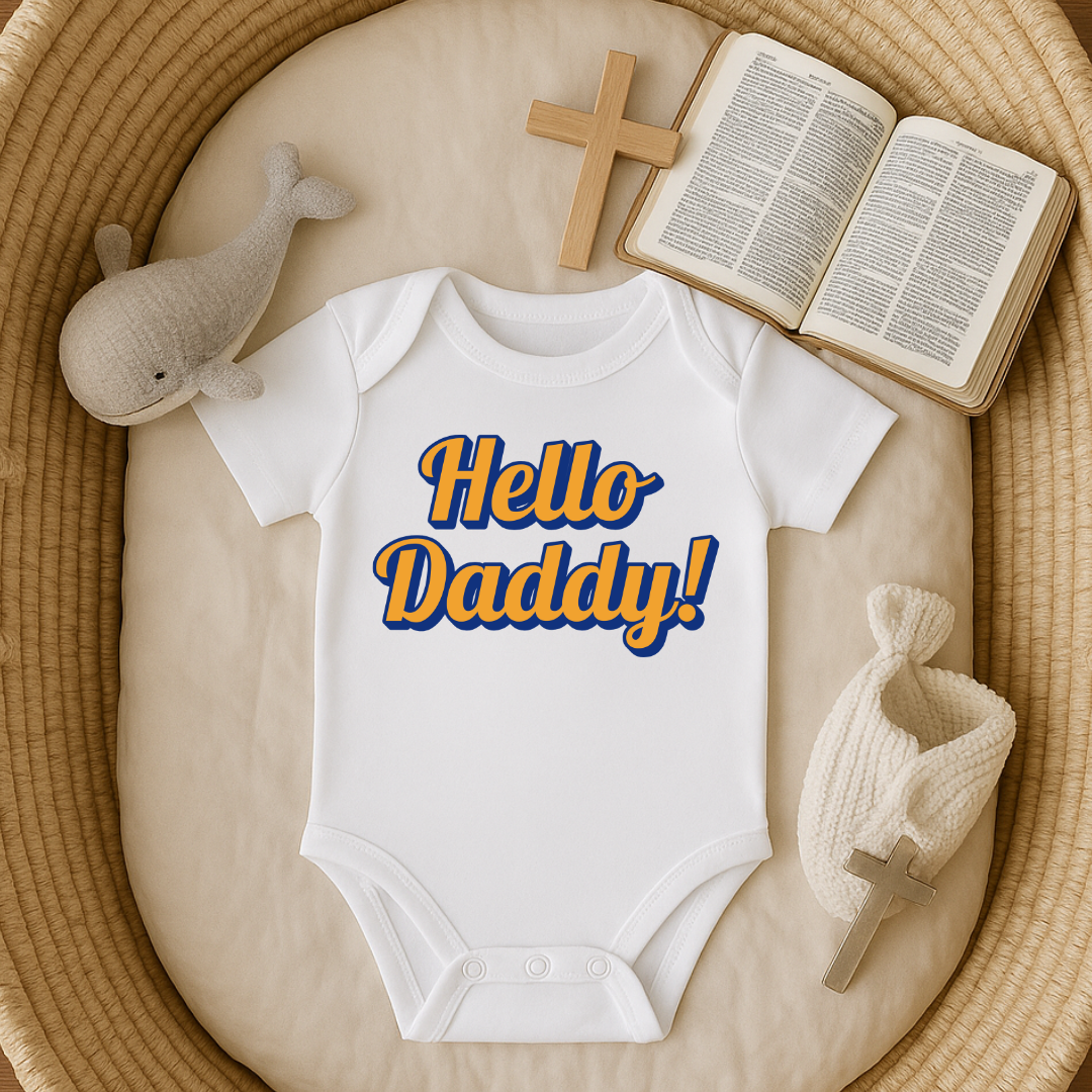 Hello Daddy!