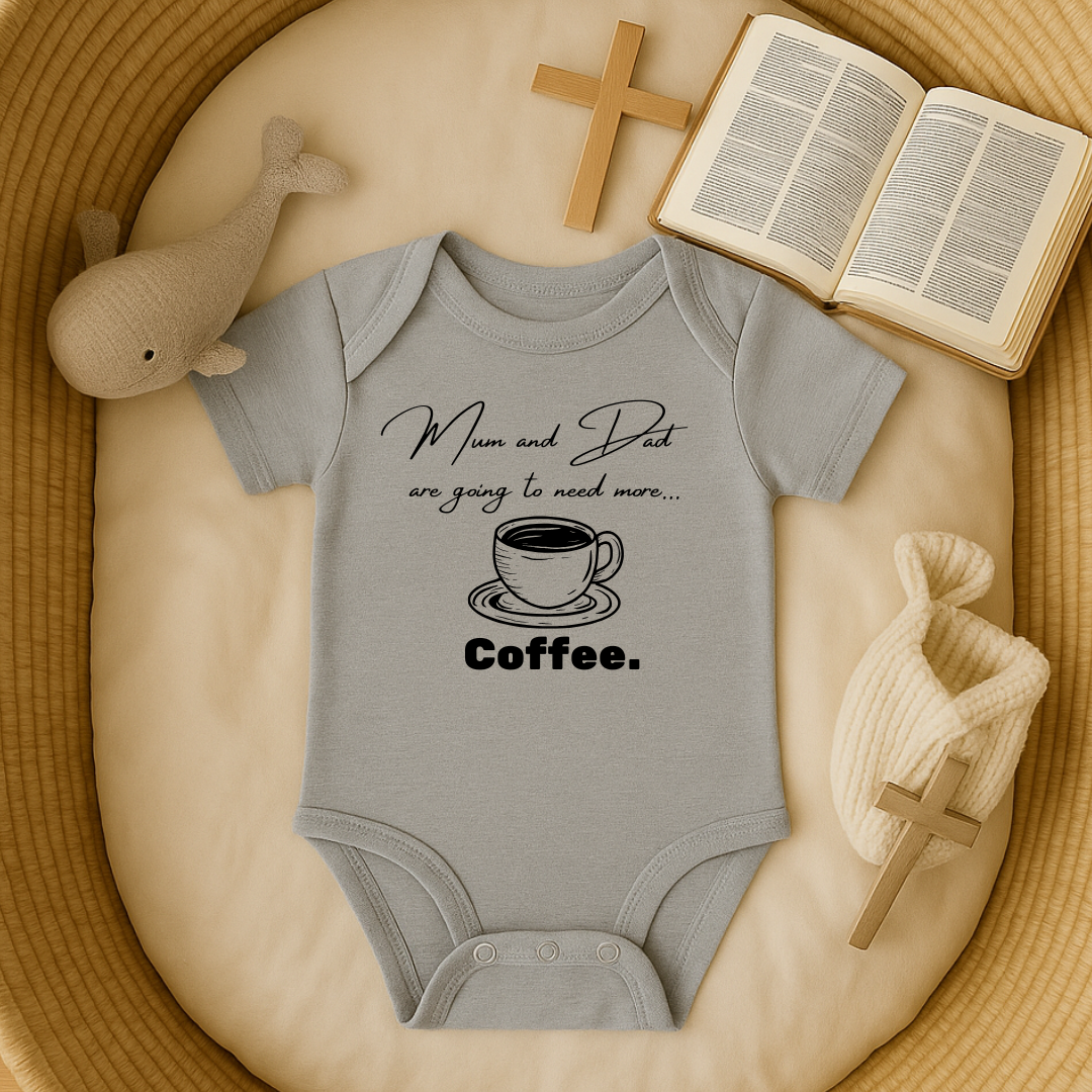 Mum and Dad  are going to need more...COFFEE!
